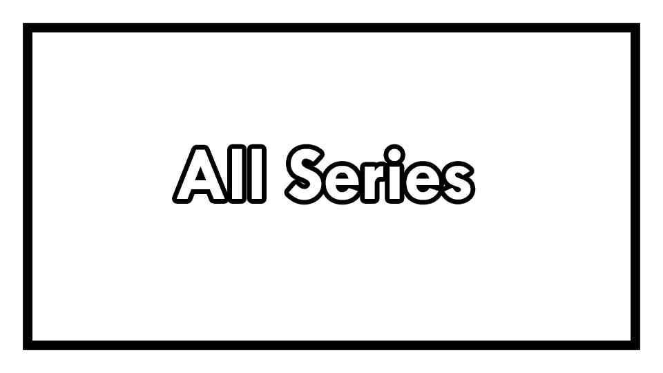 All Series